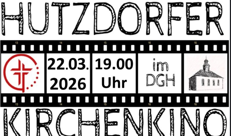 Hutzdorfer Kirchenkino, 22.03.2026, 19 Uhr, DGH Hutzdorf