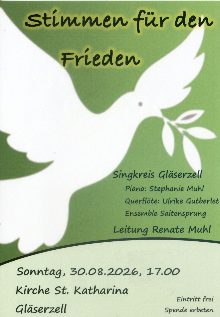 Konzert - Stimmen fuer den Frieden, Sonntag 30.08.2026, 17 Uhr, Kirche St. Katharina, Gläserzell