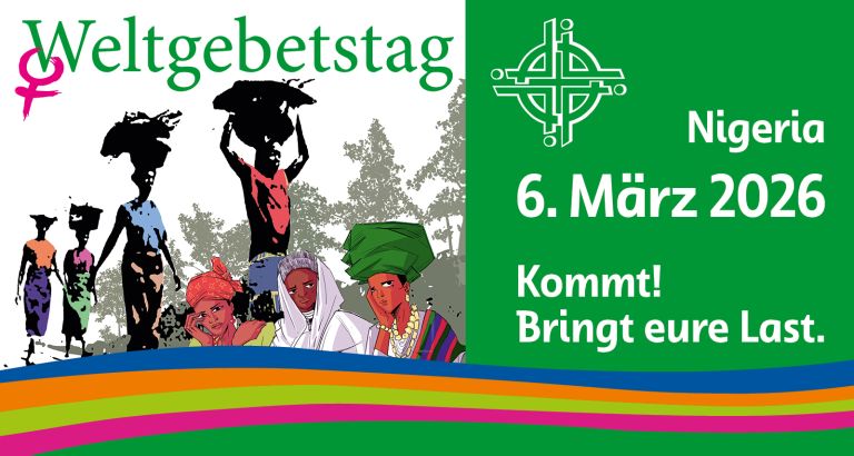 Weltgebetstag 2026 Nigeria - "Kommt! Bringt eure Last." - Freitag, 06.03.2026