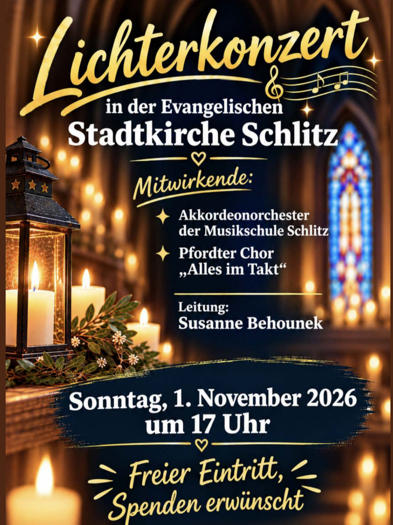 Lichterkonzert mit Alles im Takt und Akkordeonorchester der Musikschule Schlitz, Sonntag, 01.11.2026, 17 Uhr, Stadtkirche Schlitz