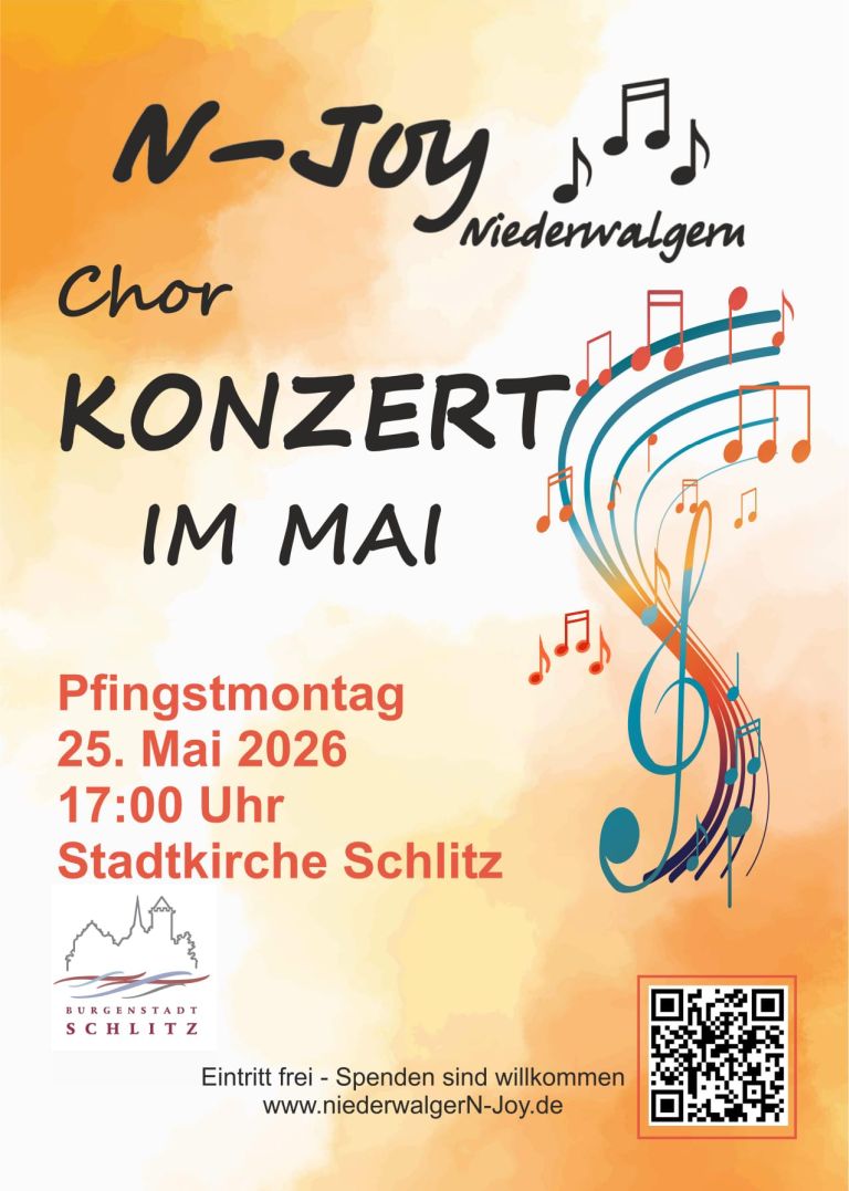 Chor-Konzert mit N-Joy aus Niederwalgern, Pfingstmontag, 25. Mai 2026, 17 Uhr, Stadtkirche Schlitz Chor-Konzert mit N-Joy aus Niederwalgern, Pfingstmontag, 25. Mai 2026, 17 Uhr, Stadtkirche Schlitz